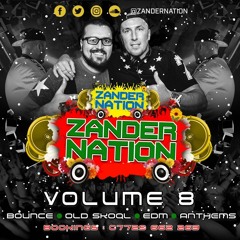 Zander Nation VOL 8 (POWER HOUR MIX) #FREEDOWNLOAD