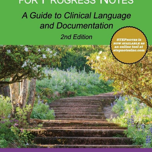 Download The Counselor's STEPs for Progress Notes: A Guide to Clinical
