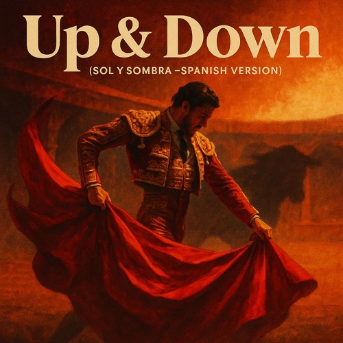 Up & Down, (Sol y Sombra – Spanish Version)
