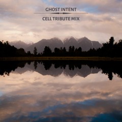 Cell - Tribute Mix [Ambient / Chill Out]