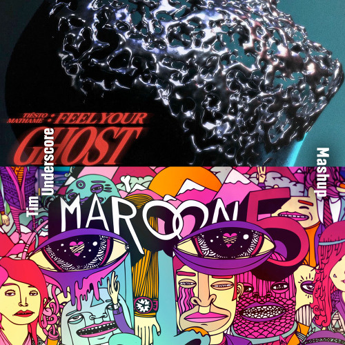 Feel Your Ghost x Maps - Tiesto, Mathame x Maroon 5 (Tim Underscore Mashup)