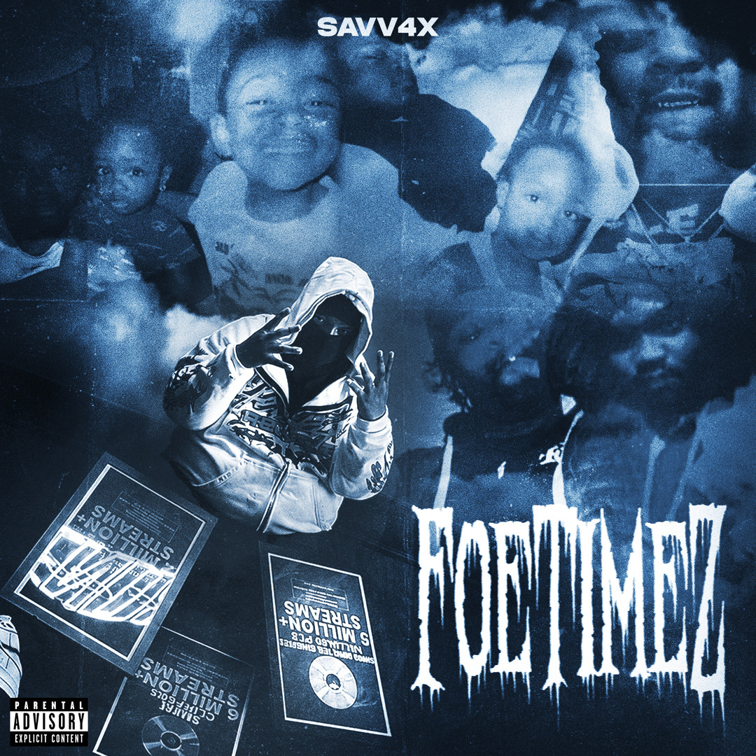Stream Savv4x | Listen to FOE Timez playlist online for free on SoundCloud