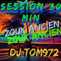 SESSION 30 MIN ZOUK ANCIEN