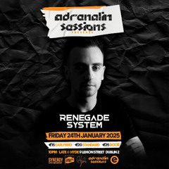Renegade System Live @ Adrenalin Sessions, Hyde, Dublin 24-01-25