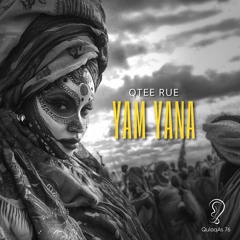 Qtee Rue - Yam Yana (Radio Mix)