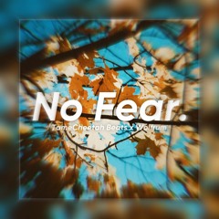 No Fear. (TameCheetah Beats x Wolfrum)