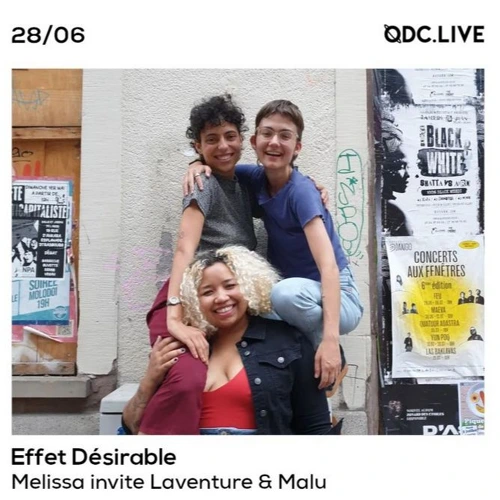 Effet Désirable : Melissa Weikart invite Laventure & Malu Soundcloud podcast image for