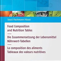 Food Composition and Nutrition Tables: Die Zusammensetzung der Lebensmittel - Nährwert-Tabellen La