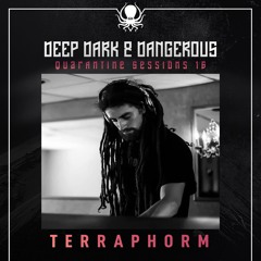 Deep Dark & Dangerous Quarantine Sessions 16