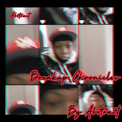 breakup chronicles (prod: Bandit Luce)