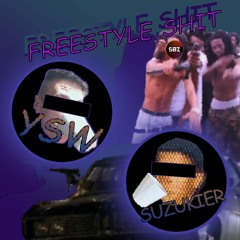 Freestyle Shit ft. Suzukier