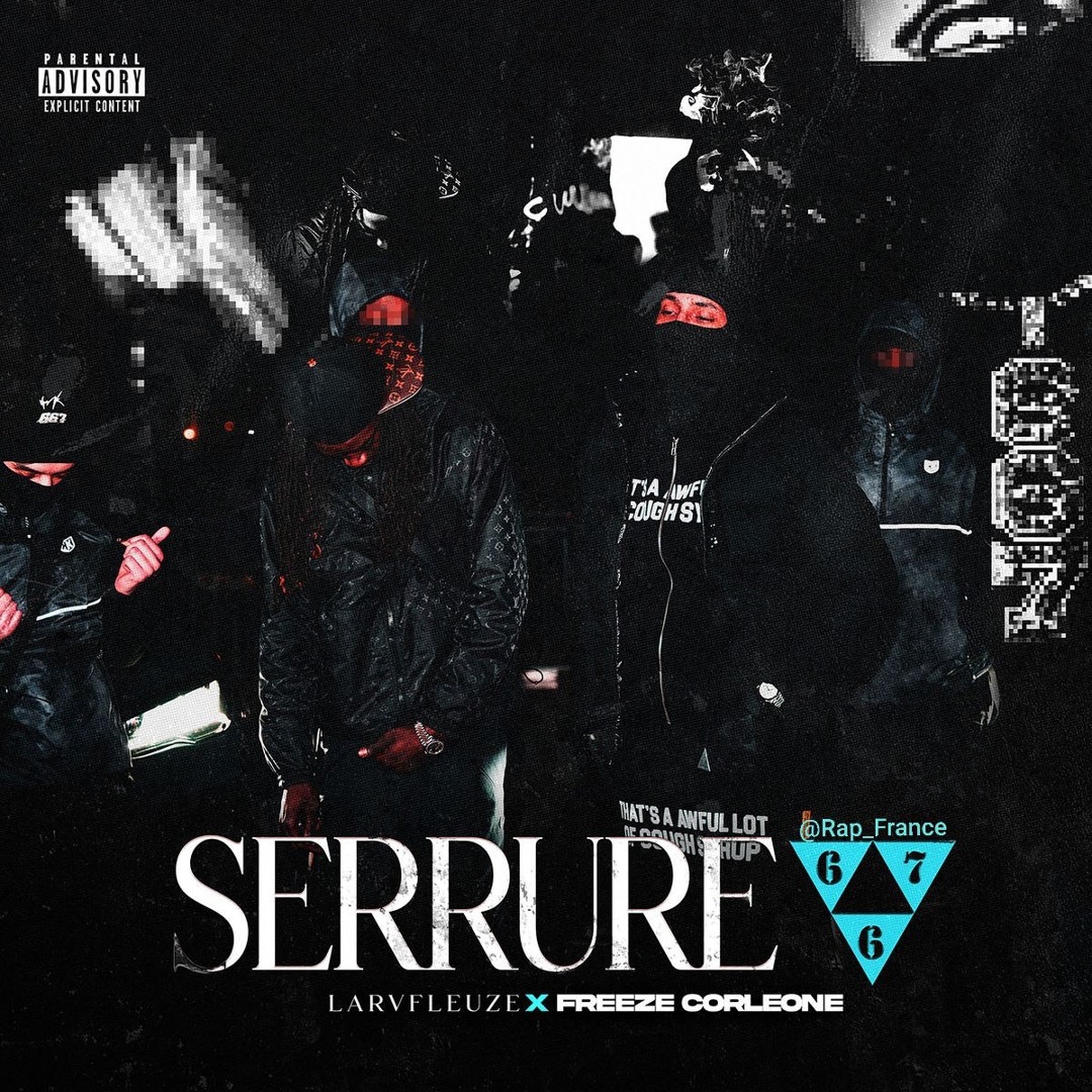 Stream Serrure #667 [SPEED UP] - La Rvfleuze & Freeze Corleone by