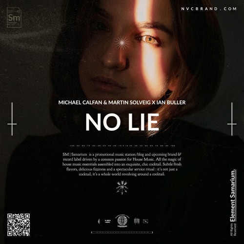 Michael Calfan & Martin Solveig - No Lie (Ian Buller Remix)