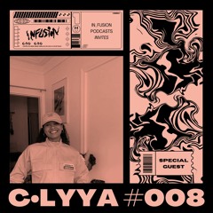 In_Fusion Podcasts #8 - C•LYYA