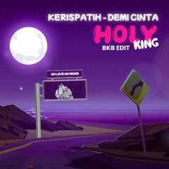 DEMI CINTA (HOLYKING BKB EDIT)