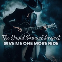 One More Ride - David Samuel