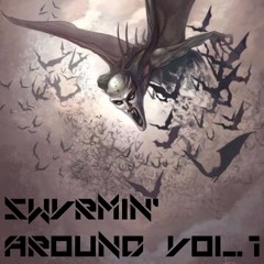 SWVRMIN' Around Vol. 1