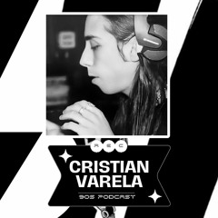90s Podcast #03 - Cristian Varela