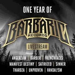 1 Year of Barbaric Livestream - Manifest Destiny