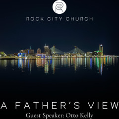 02-23-25 | A Father's View | Otto Kelly