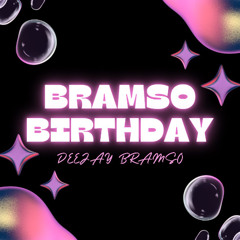 Birthday Bramso