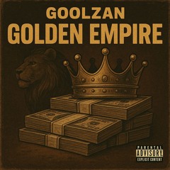 Golden Empire - GoolZan
