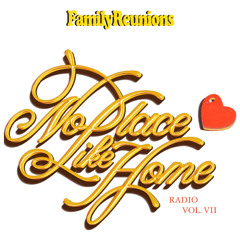 No Place Like Home Radio | Vol. 7