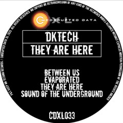 DKTech - Between Us [Original Mix]