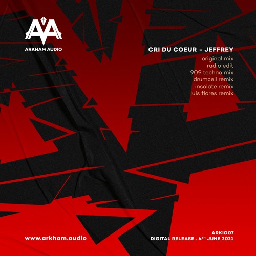 Cri Du Coeur -  Jeffrey (Drumcell Remix)