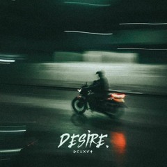 DESIRE [Now on Spotify & Apple Music]