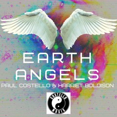 Paul Costello Ft Harriet Boldison - Earth Angels
