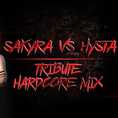 Sakyra Vs Hysta Hardcore Mix | The Core Of Madness EP191