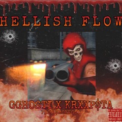 KRXXP$TA X GGHOSTI - HELLISH FLOW (PROD. $MOKEGOD)