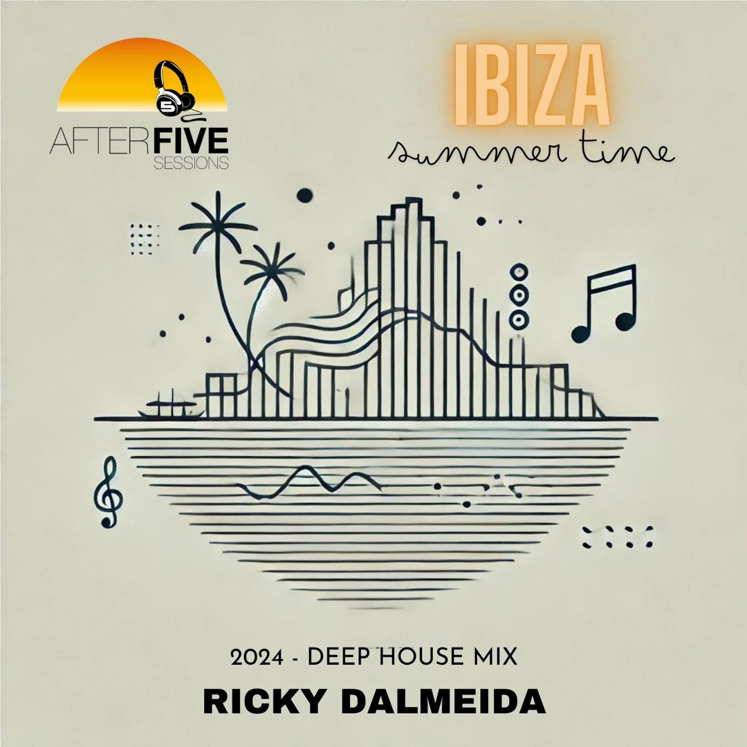IBIZA Summertime 2024 mix by RICKY DALMEIDA