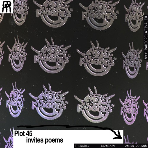 Plot 45 invites poems on Radio Relativa – June 2024
