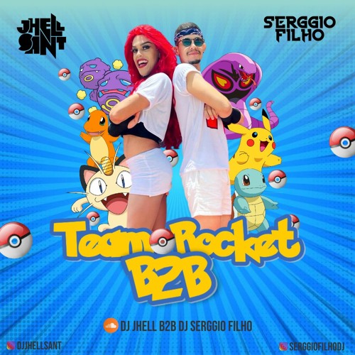 Team Rocket  Live Set (Jhell Sant B2B Serggio Filho)