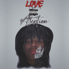Love Attention (prod.Westt The Great)