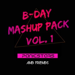 B-DAY MASHUP PACK Vol. 1 - *36 Tracks, FREE DOWNLOAD* , *BONUSTRACKS 4 DOWNLOAD*