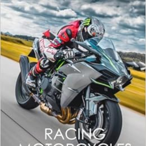 [Free] EBOOK 💜 Racing Motorcycles Photography Book: Wonderful Pictures Of Racing Mot