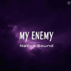 My Enemy