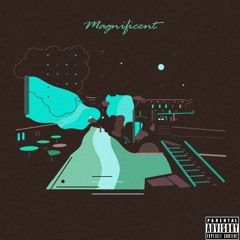 Magnificent ft. Prerollkeloo (prod. B.Young)