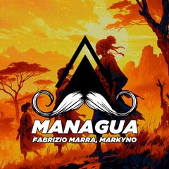 Fabrizio Marra & Markyno - Managua  - Mustache CREW -