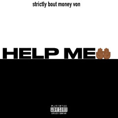 help me remix (strictly bout money von)