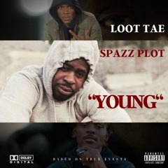 YOUNG FT. LOOT TAE