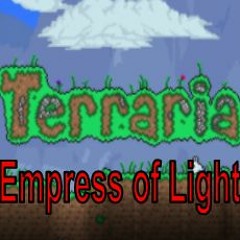 Terraria (Empress of Light)