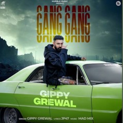 Gang Gang | Gippy Grewal