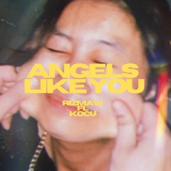 Miley Cyrus - Angels like you (RiZMAW x FL x KOCU Edit)
