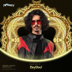 HeyDoc! - Prophecy Radio #007