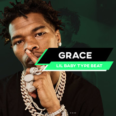 Grace | Lil Baby Type Beat