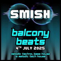 Balcony Beats July 2025: Melodic Techno, Bass House & Melodic Tech House